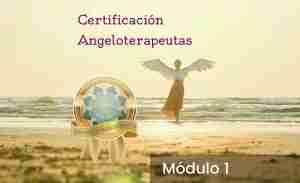 Módulo 1 para la Certificación AngeloTerapeutas