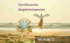 Módulo 2 para la Certificación AngeloTerapeutas